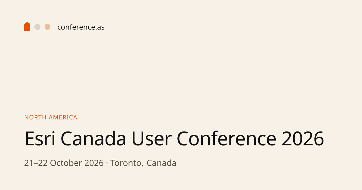 Esri Canada User Conference 2026 | conference.as